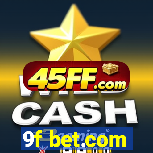 9f bet.com